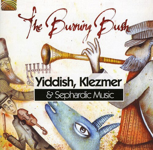 

CD диск Burning Bush: Yiddish, Klezmer and Sephardic Music