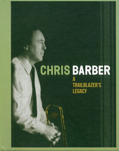 

CD диск Barber, Chris: Trailblazer's Legacy