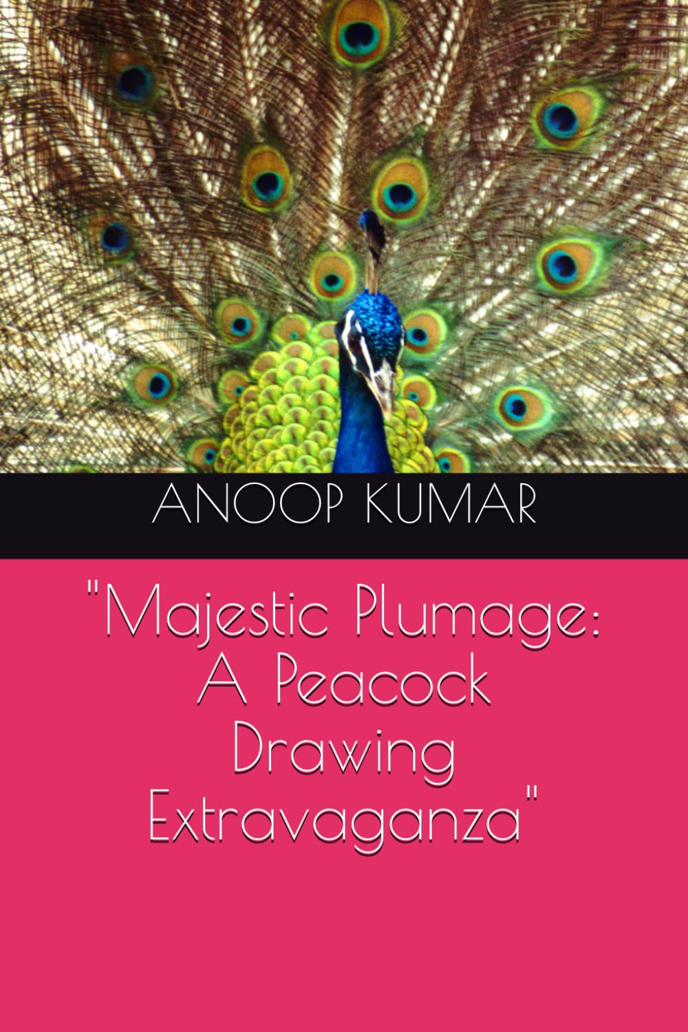 

"Majestic Plumage: A Peacock Drawing Extravaganza" (Independently published)