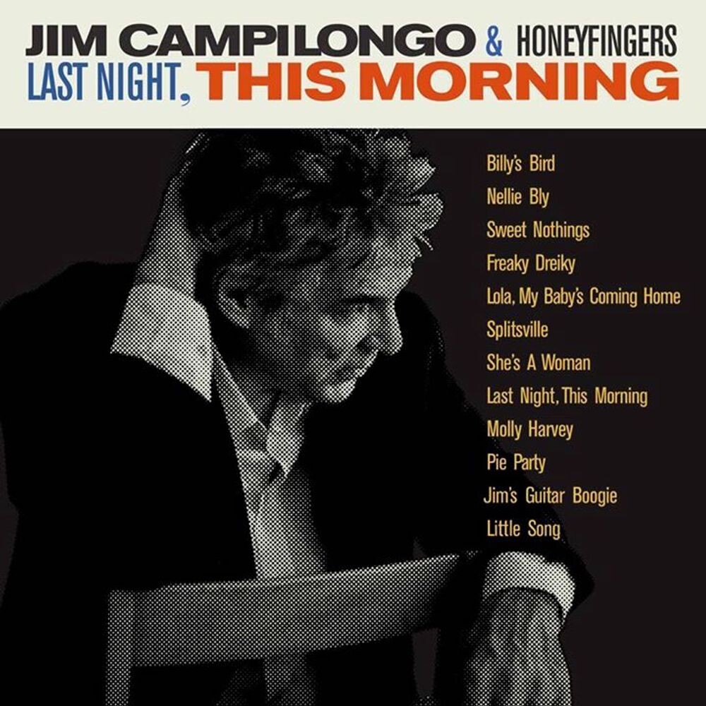 

Виниловая пластинка LP Last Night, This Morning - Jim Campilongo & Honeyfingers