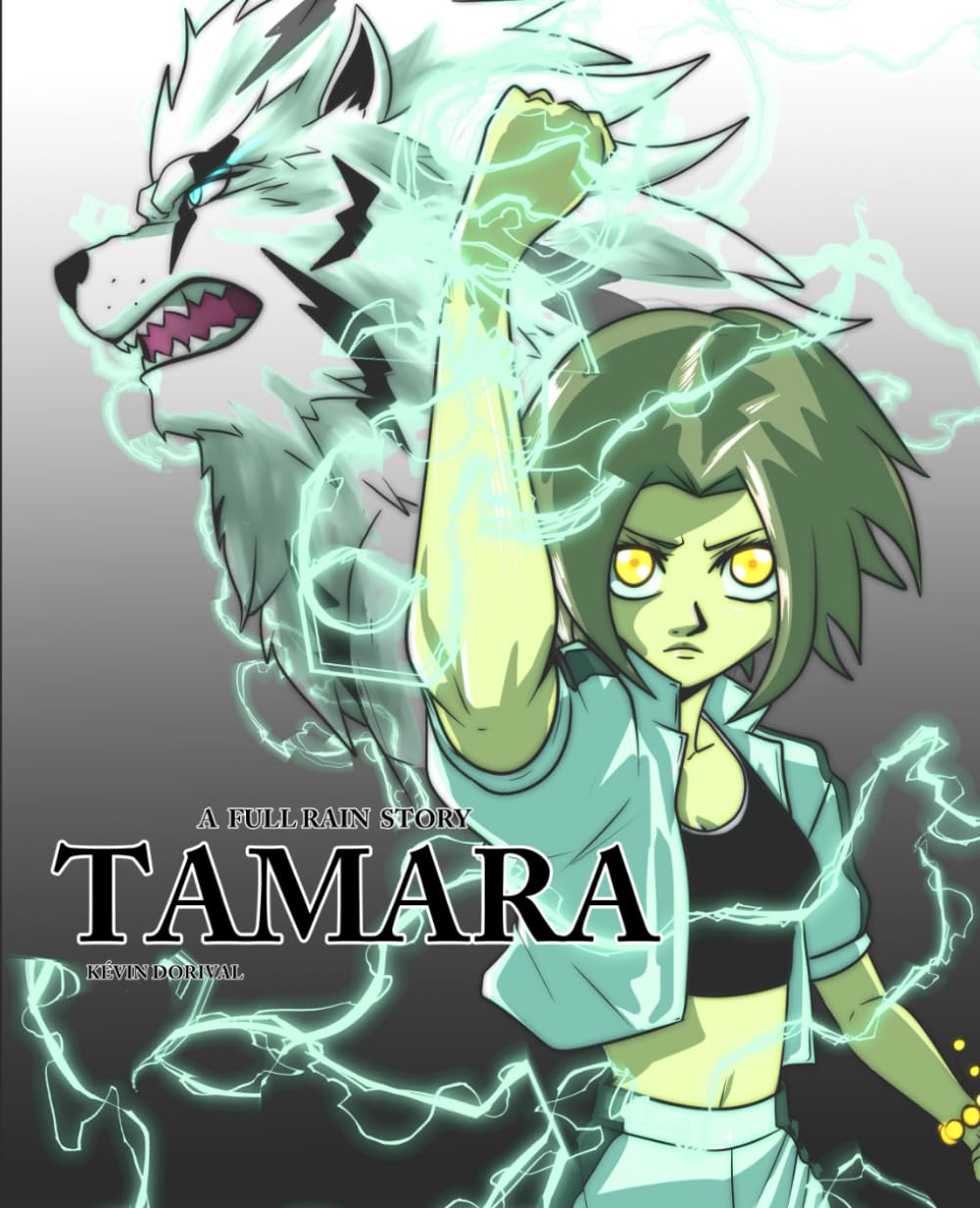 

A Full Rain Story: TAMARA: English version (French Edition) (Independently published)