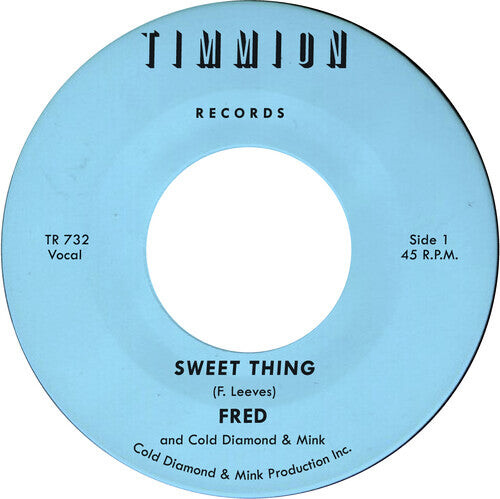 

Сингл 7" Fred: Sweet thing/My Baby's Outta Sight