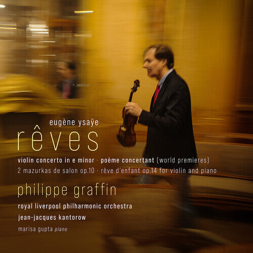

CD диск Ysaye / Graffin / Royal Philharmonic Orchestra: Reves - Violin Concerto in E Minor Poeme Concertan