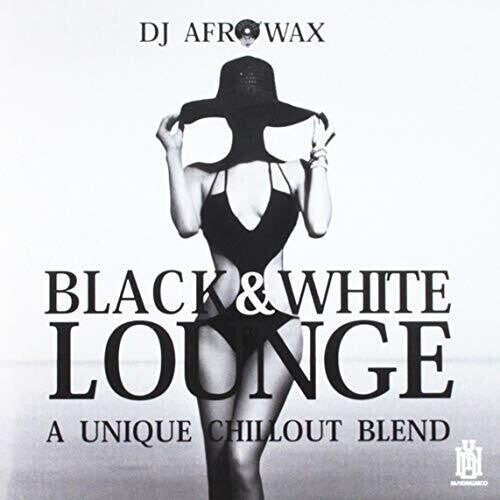 

CD диск DJ Afrowax: Black & White Lounge - A Unique Chillout Blend