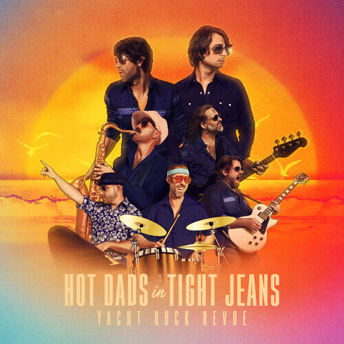 

CD диск Yacht Rock Revue: Hot Dads In Tight Jeans