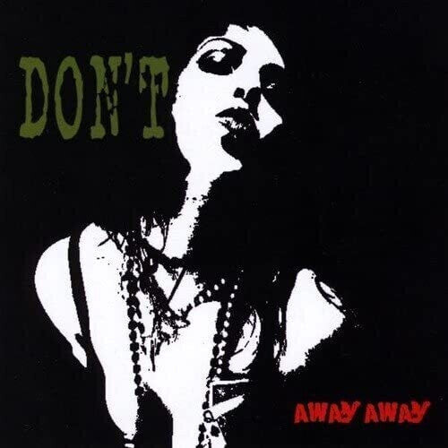 

CD диск Don't: Away Away