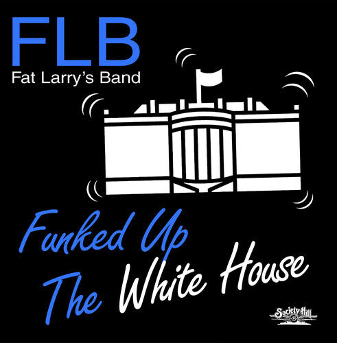 

CD диск Fat Larry's Band: Funked Up The White House