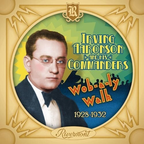 

CD диск Aaronson, Irving: Wob-a-ly Walk