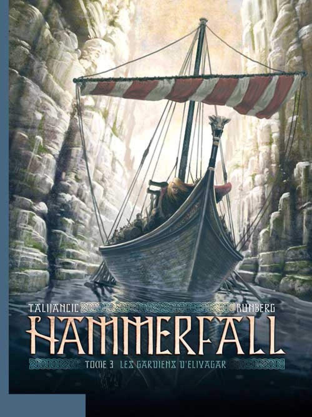 

Hammerfall - Tome 3 - Les gardiens d'Elivagar (DUPUIS)