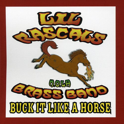 

CD диск Lil Rascals Brass Band: Buck It Like a Horse