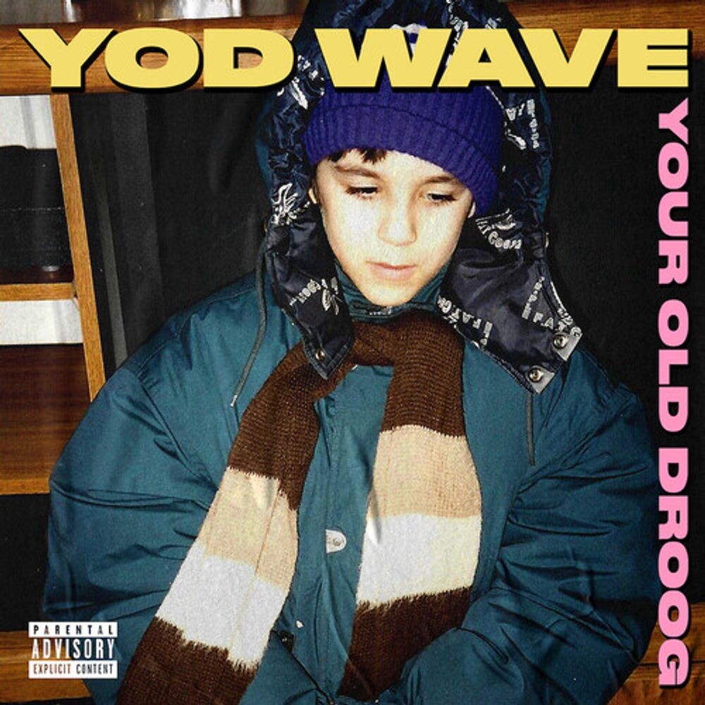 

Диск CD YOD Wave [Explicit] - Your Old Droog