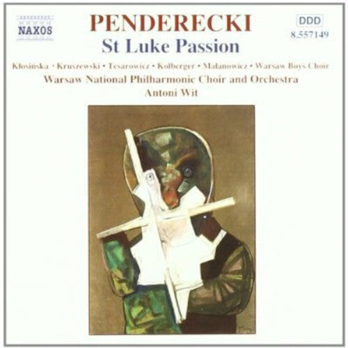 

CD диск Penderecki / Klosinska / Kruszewski / Wit: St Luke Passion