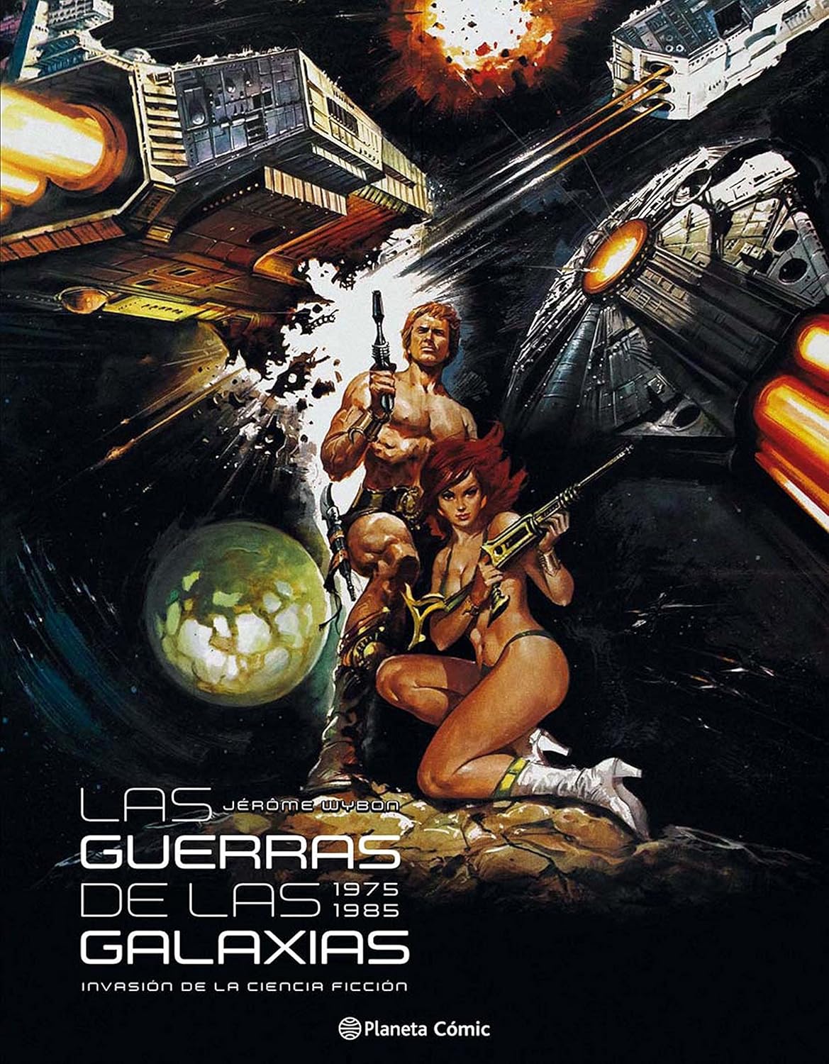 

Las guerras de las galaxias: 1975-1985. Invasión de la ciencia ficción (Planeta Cómic)