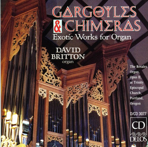 

CD диск Da Conceicao / Britton: Britton, David : Gargoyles & Chimeras: Exotic