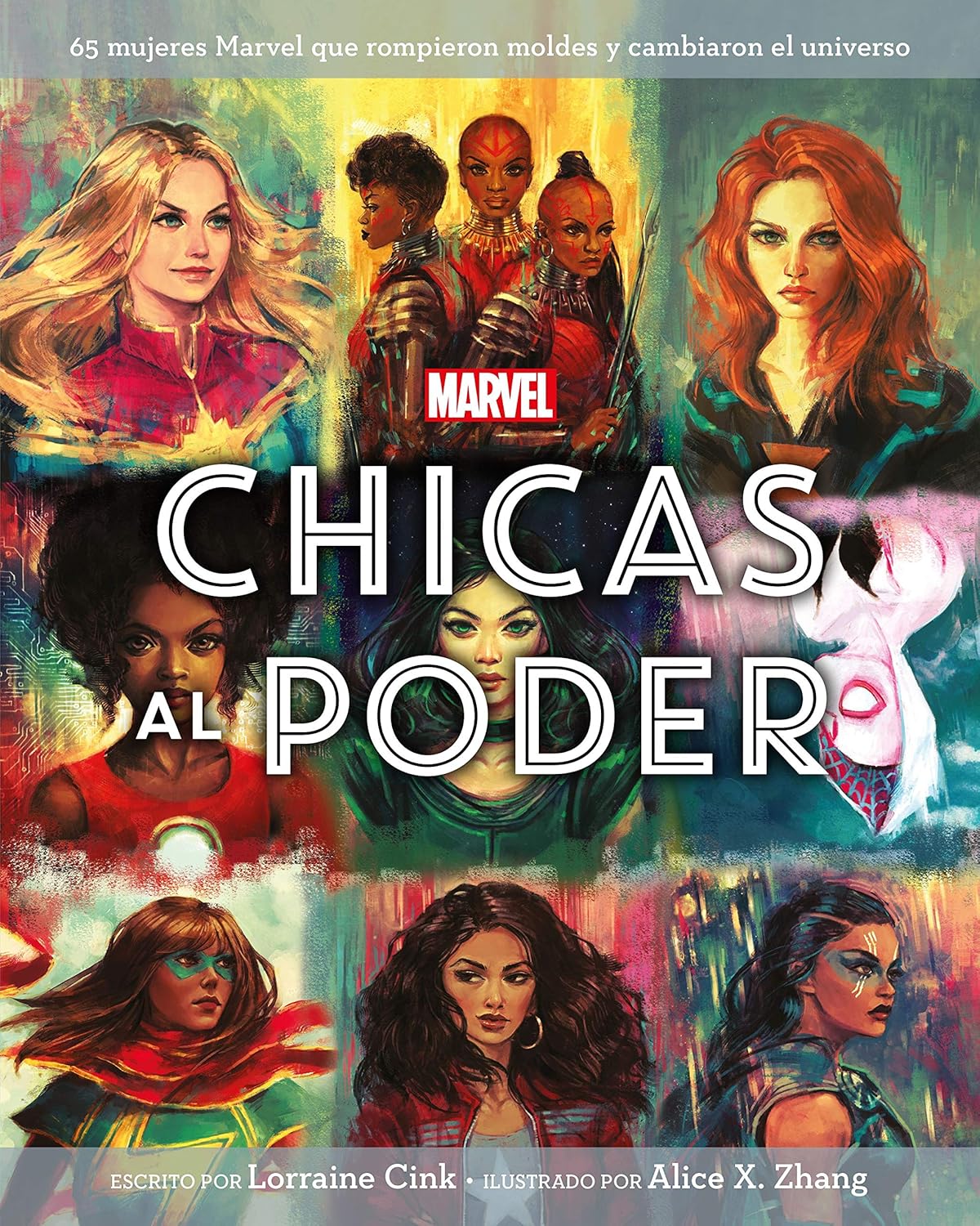 

Marvel. Chicas al poder: 65 mujeres Marvel que rompieron moldes y cambiaron el universo (Libros Disney)
