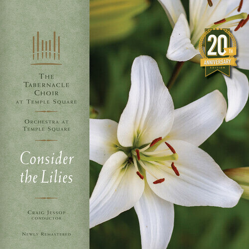 

Виниловая пластинка Tabernacle Choir at Temple Square: Consider the Lilies - 20th Anniversary Remastered Edition