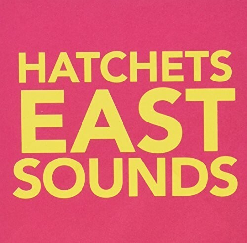 

CD диск Hatchets: East Sounds