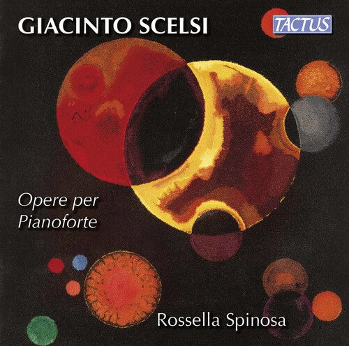 

CD диск Scelsi / Spinosa: Piano Works