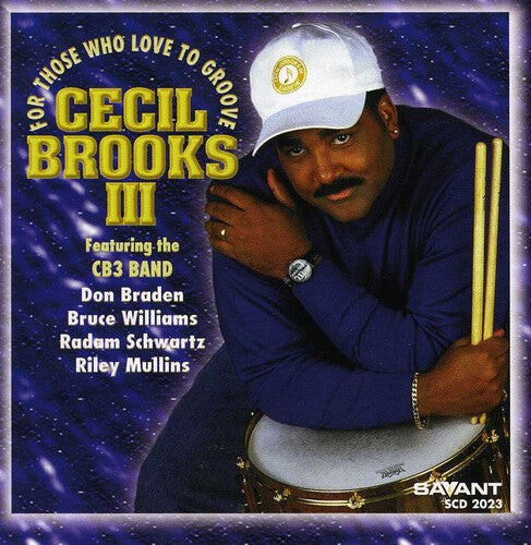 

CD диск Brooks III, Cecil: For Those Who Love to Groove