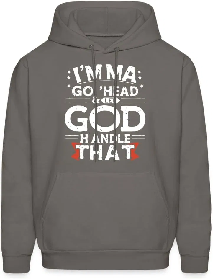 Толстовка Unisex I'mma Go ‘Head & Let God Handle That, футболка с забавной надписью Generic, зеленый — фото 4