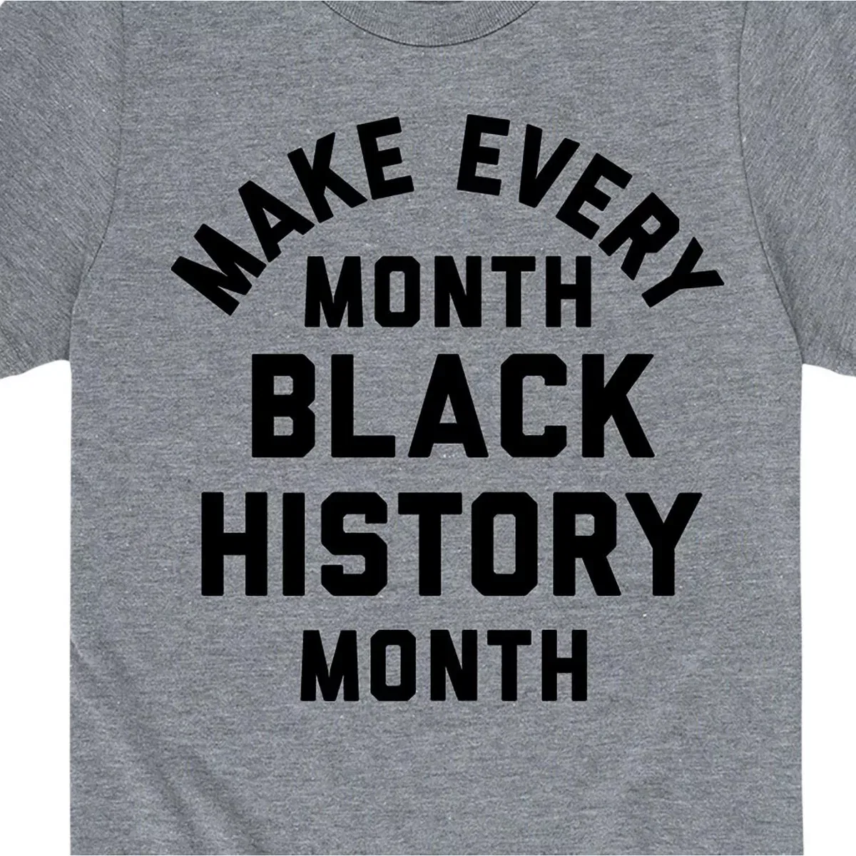 Детская футболка с коротким рукавом с принтом Make Every Month Black History Month Instant Message, Heather Grey — фото 2