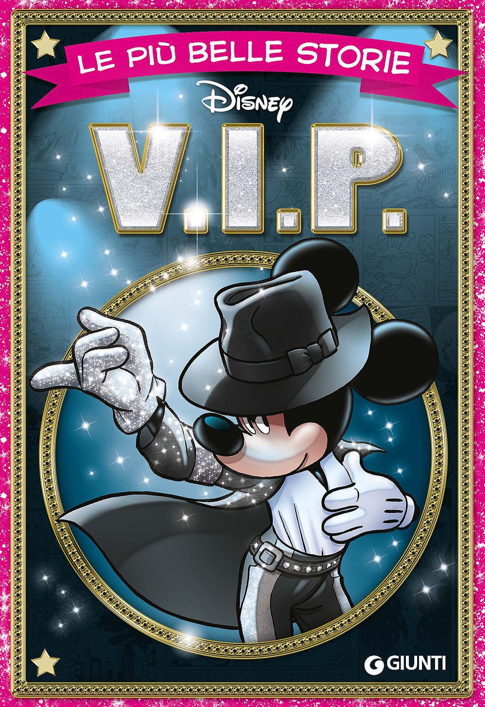 

WALT DISNEY - V.I.P. LE PIU B (Disney Libri)