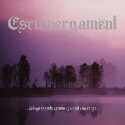 

Виниловая пластинка Escumergament: Ni Degu Fazentz Escumergament E Mesorga