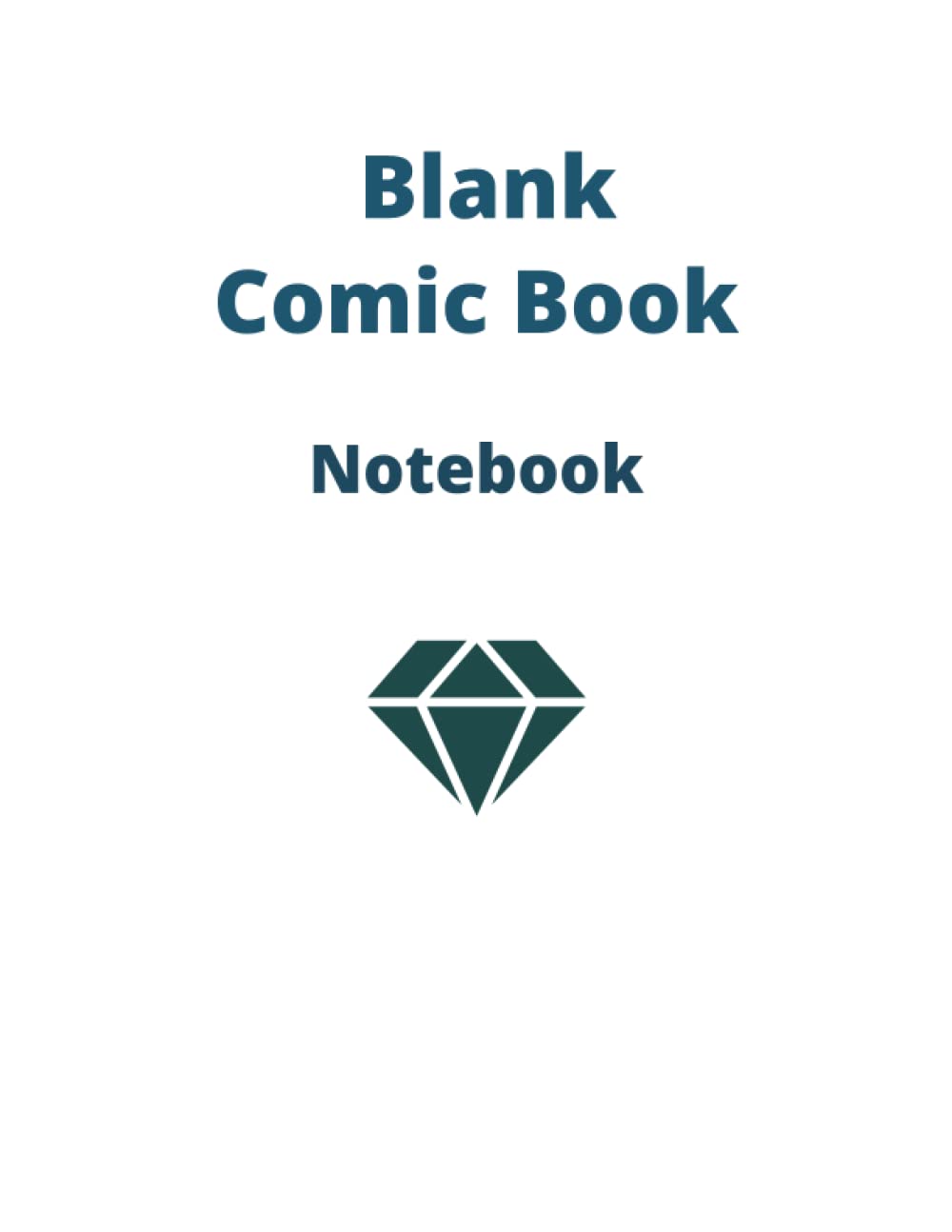 

Blank Comic Book, Adults - Blank Comics Storyboard Notebook (White Glossy Cover) (Independently published)