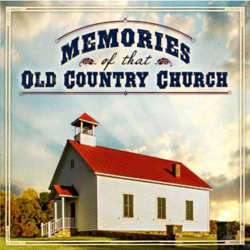 

Диск CD Memories Of That Old Country Church - Various Artists