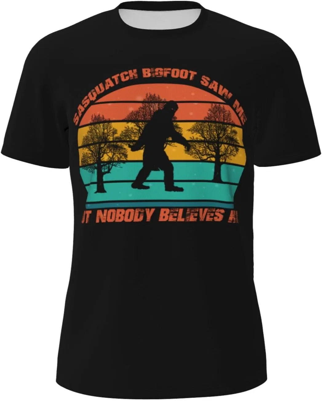 Мужская футболка из сетчатой ткани Sasquatch Bigfoot, Sasquatch Bigfoot Saw Me But Nobody Believes Him3