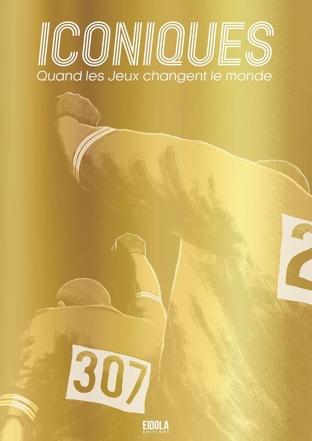 

Iconiques: Quand les jeux changent le monde (EIDOLA)