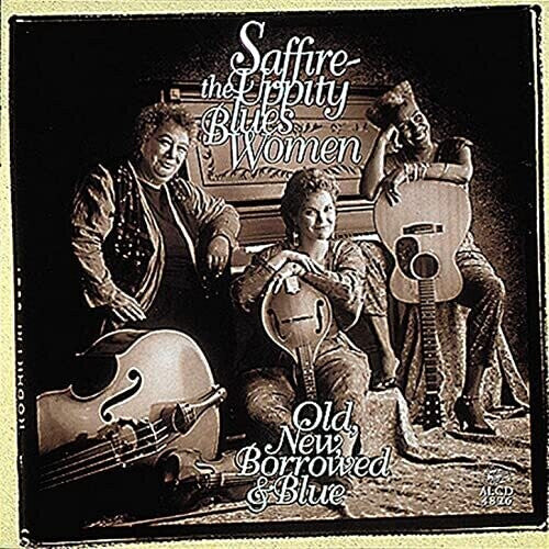 

CD диск Saffire - Uppity Blues Women: Old New Borrowed & Blue