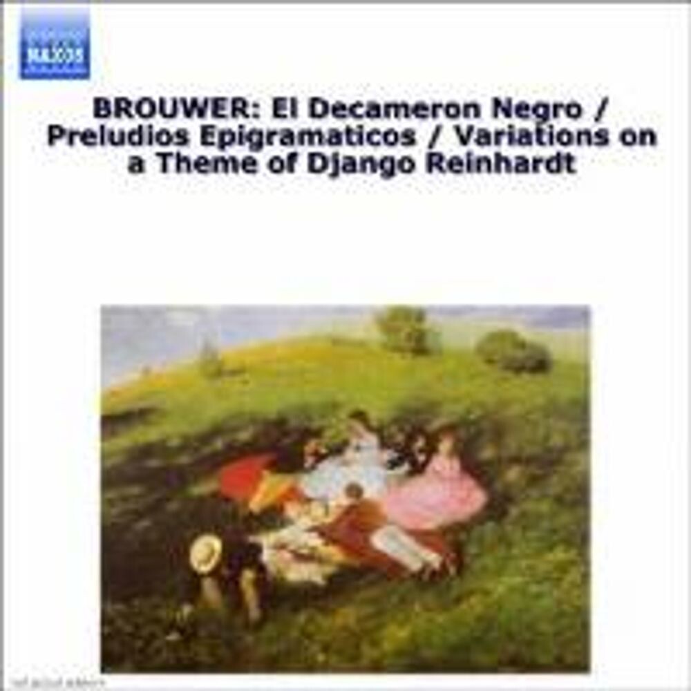 

Диск CD Brouwer: Guitar Music Vol. 2 (El Decameron Negro / Preludios Epigramaticos / Variations on a Theme of Django Reinhardt) - Leo Brouwer, Elena Papandreou