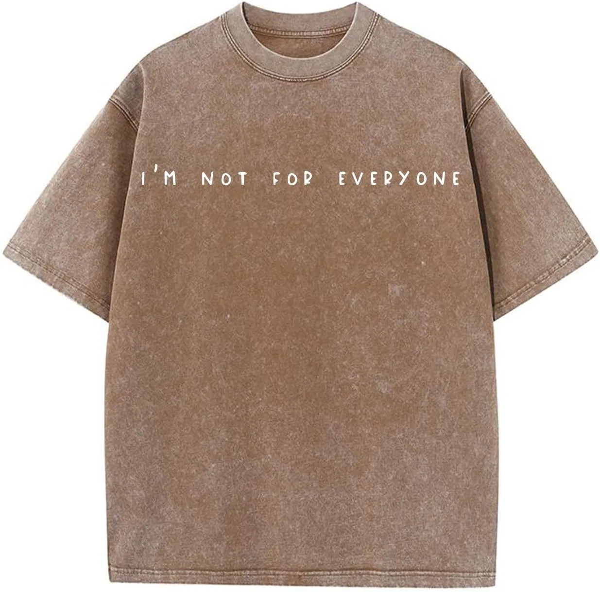 Женская футболка с принтом I'm Not for Everyone, кофейный
