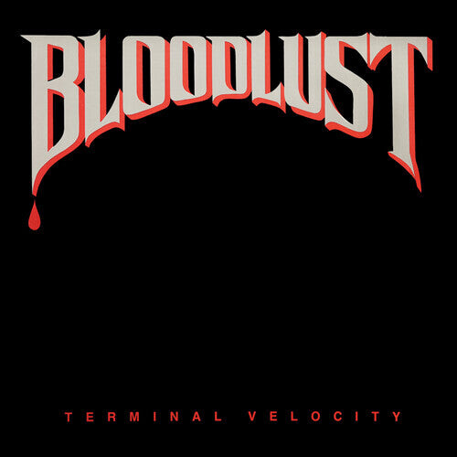 

Виниловая пластинка Bloodlust: Terminal Velocity