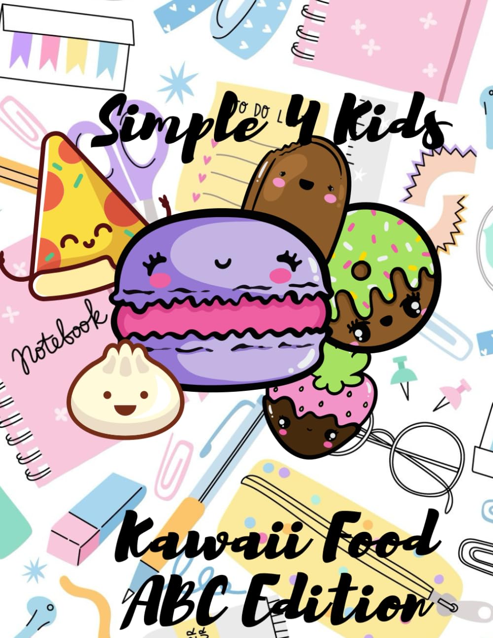 

Kawaii Food ABC Edition Coloring Book: Coloring Book (Independently published)
