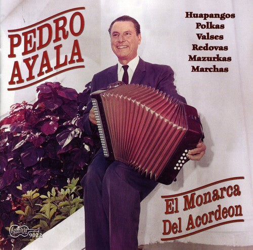 

CD диск Ayala, Pedro: Monarca Del Acordeon