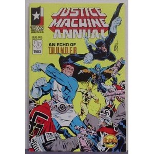 

The Justice Machine Annual #1 (Texas Comics)
