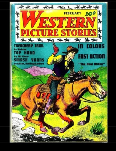 

Western Picture Stories #1: 1937 Western Comic (CreateSpace Independent Publishing Platform)