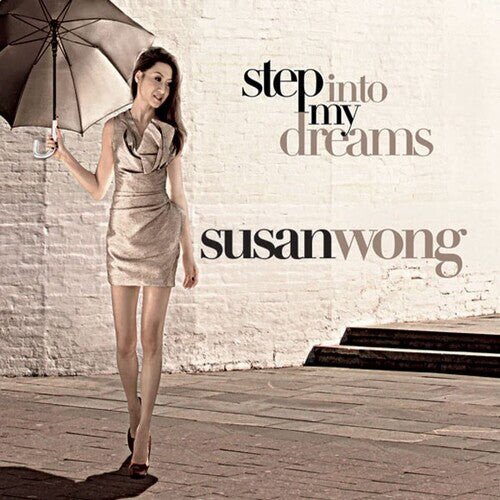 

CD диск Wong, Susan: Step Into My Dreams