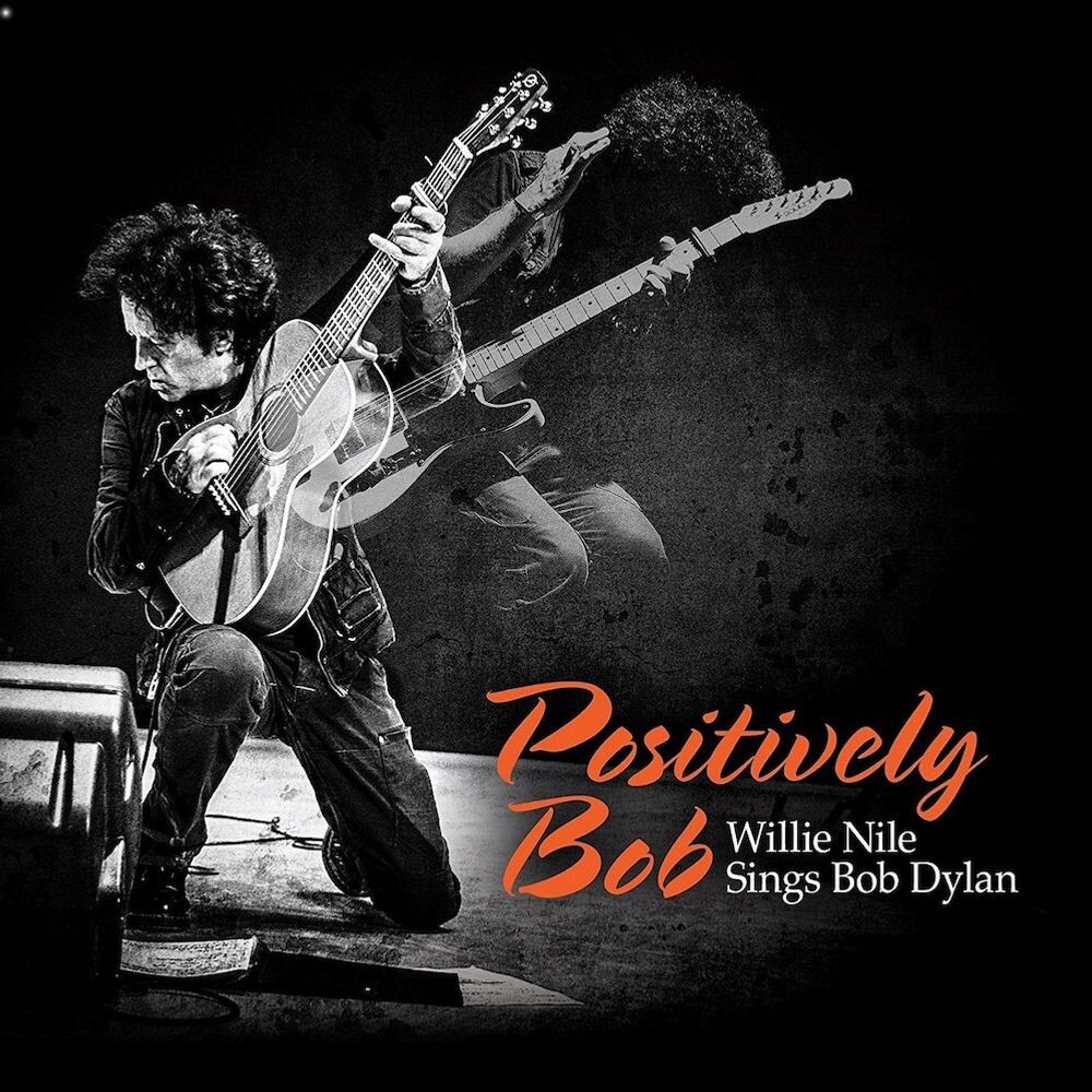 

Диск CD Positively Bob: Willie Nile Sings Bob Dylan - Willie Nile