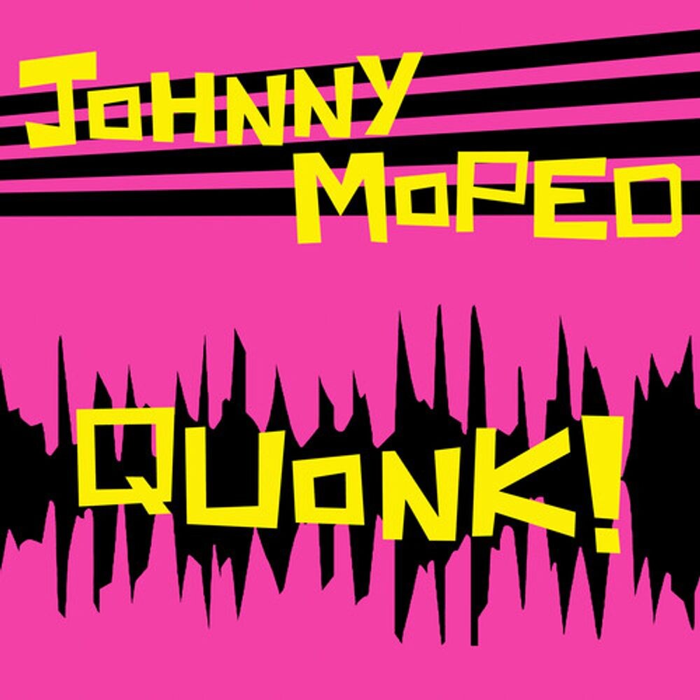 

Виниловая пластинка LP Quonk! - Johnny Moped