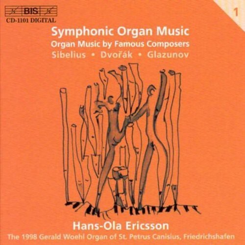 

CD диск Sibelius / Dvorak / Glazunov / Ericsson: Symphonic Organ Music