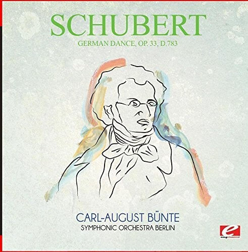 

CD диск Schubert: German Dance Op. 33 D.783