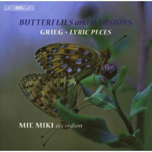 

CD диск Grieg / Miki: Butterflies & Illusions