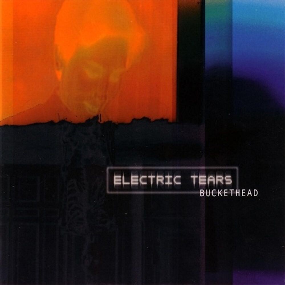 

Диск CD Electric Tears - Buckethead