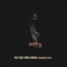 

Виниловая пластинка Deep Dark Woods - Changing Faces