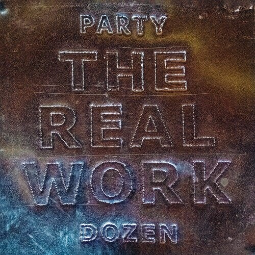 

Виниловая пластинка Party Dozen - Real Work