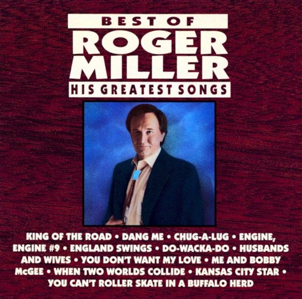

Диск CD The Best of Roger Miller: His Greatest Songs - Roger Miller