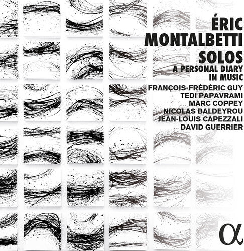 

CD диск Montalbetti / Guy, Francois-Frederic / Papavrami: Eric Montalbetti: Solos - Personal Diary In Music